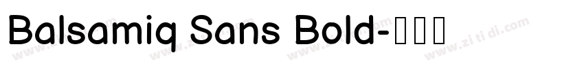 Balsamiq Sans Bold字体转换